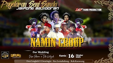 🔴LIVE THE KING OF JAIPONG KARAWANG " NAMIN GROUP " KAMIS, 16 OKTOBER 2025 || CENGKH - LEMAHABANG