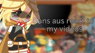 Sans aus react to my videos | sans aus | Mitzumi-Chan | Gacha club | Undertale | angst