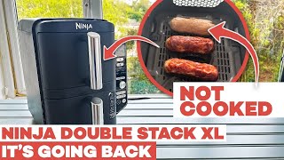 Sorry! Ninja Double Stack XL. UNEVEN COOKING. Ive used it, and Im sending it back.