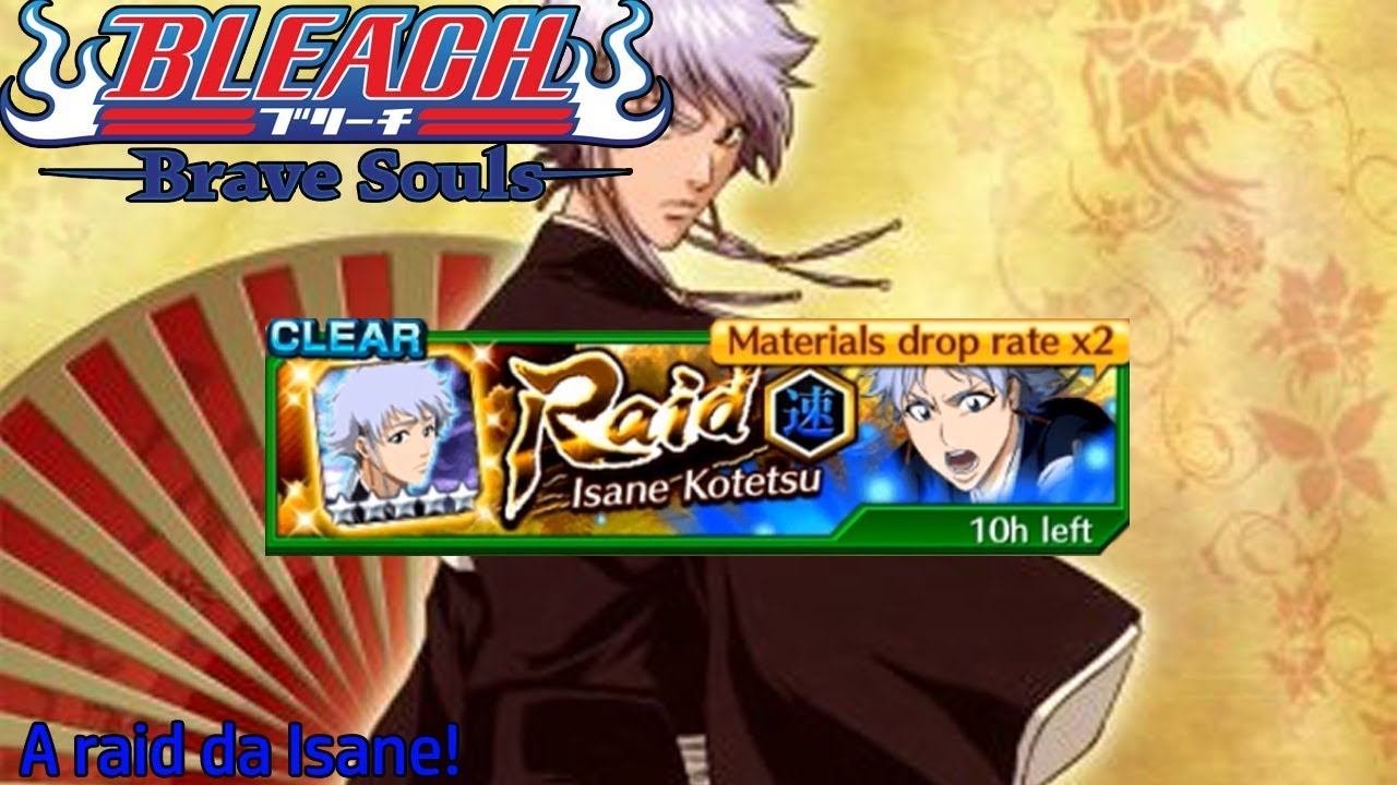 Bleach Brave Souls Raids Isane Koketsu YouTube