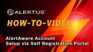 AlertAware Account Setup via Self-Registration Portal