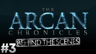 Arcan Chronicles | Behind the Scenes - Building #3