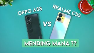 MENDING MANA ?? || KOMPARASI OPPO A58 VS REALME C55