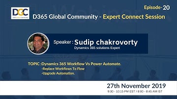 Episode-20  Dynamics 365 Workflow Vs Power Automate I Expert connect session.