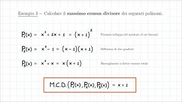 Massimo Comun Divisore (M.C.D.) tra Polinomi