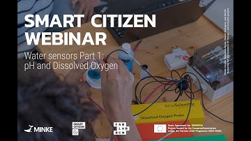 Smart Citizen Webinar - 3.1 Water sensors (Part 1)