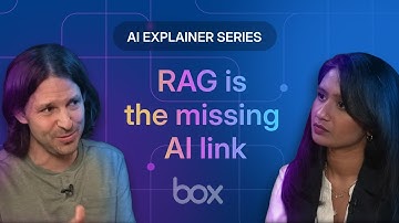 Why RAG is the missing link in enterprise AI | Box AI Explainer Series EP 1