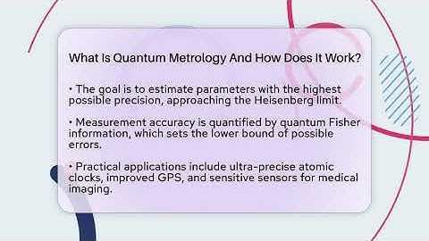 What Is Quantum Metrology And How Does It Work? - Quantum Tech Explained