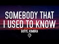 Gotye - Somebody That I Used To Know feat. Kimbra Lyrics