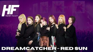 Dreamcatcher- Red Sun Reaction (Higher Faculty)