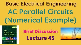 Problems on AC Parallel circuit Numerical examples on AC Parallel circuit Basic Electrical Engg VTU