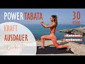 POWER TABATA WORKOUT Kraft Ausdauer / Viele Kalorien verbrennen in 30 min | Katja Seifried