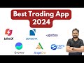 Best trading app for share market  groww vs zerodha vs blinkx vs angel one vsfc sky vs upstox