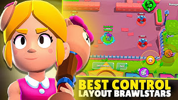 Best Control Layout for Brawl Stars 2024