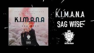 KIMANA - Sag Wise (Official Audio)