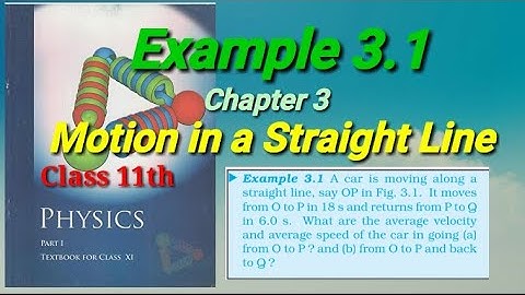 Example 3.1 | NCERT | Physics | Class 11th | Chapter 3 |