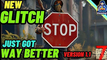 7 days to die 1.1 New secret Glitch and exploit just got way better!