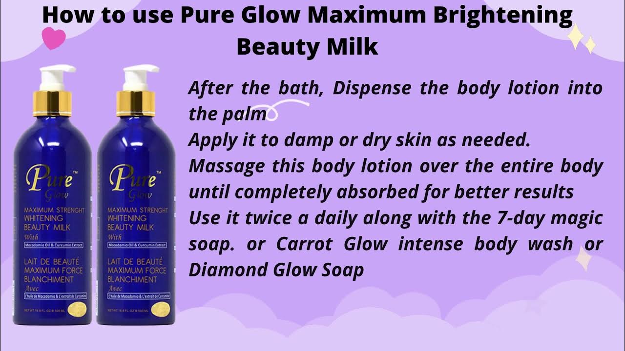 Pure Glow Maximum Brightening Beauty Milk/Pure Glow Maximum Strength Whitening Beauty Milk 16