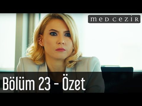 Medcezir 23.Bölüm Özet