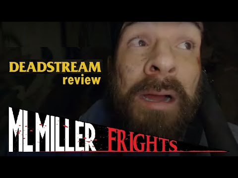 DEADSTREAM (2022) Review - Tube in for Terror and Laughs!