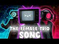 The female trio song official prod kulkan