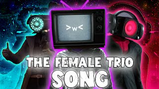 THE FEMALE TRIO SONG (Official Video) Prod. KULKAN