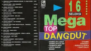16 MEGA TOP DANGDUT. Full Album.