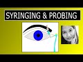 Lacrimal syringing  probing  procedure  interpretation of results
