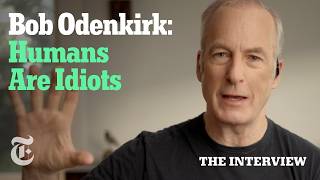 Bob Odenkirk Would Like to Remind You That Life Is a Meaningless Farce | The Interview
