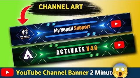 How To Make Professional Channel Art For YouTube On Android | Channel art  कसरी बनाउने (मोबाइल बाट)