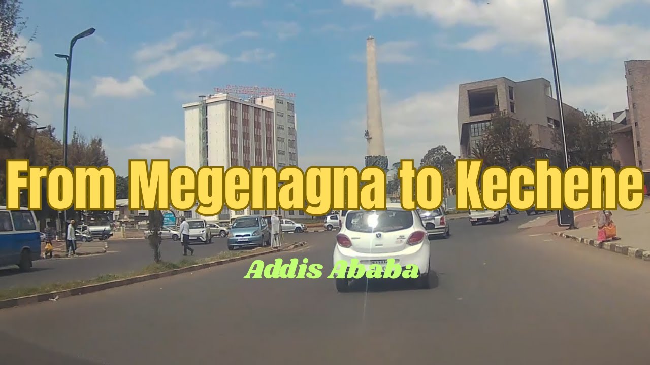 Addis Ababa Dashcam Drive | From Megenagna to Kechene