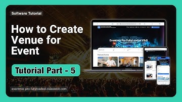 How to Create Venue & Use in Events | Part- 5 | Eventmie Pro FullyLoaded V2.0 | #classiebitsoftwares