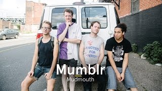 Mumblr Mudmouth / Out Of Town Films