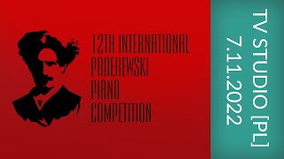 7.11.2022 - Studio Konkursowe XII Międzynarodowego Konkursu Pianistycznego im. I. J. Paderewskiego
