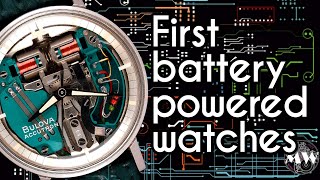 This is how battery powered Watches evolved