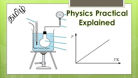 Sri Lanka GCE A/L Physics Experiment 34 | Pressure & Temperature of a Gas in Tamil