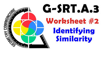 G-SRT.A.3 Worksheet #2 - Identifying Similarity