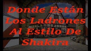 Donde Están Los Ladrones - Galileo y su Banda al estilo de Shakira - Karaoke