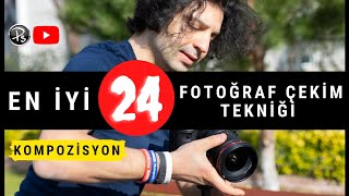 15 Dakikada En İyi Fotoğraf Çekim Tekniklerini Öğren - Fotoğrafta Kompozisyon