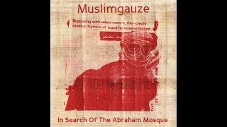 Muslimgauze ‎– In Search Of The Abraham Mosque (2011) [Full Album]