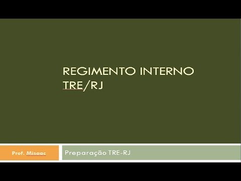 Regimento Interno TRE-RJ (Dúvidas)