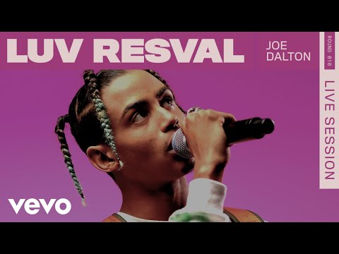Youtube: Luv Resval – Joe Dalton (Live) | ROUNDS | Vevo