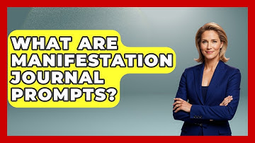 What Are Manifestation Journal Prompts? - The Personal Growth Path