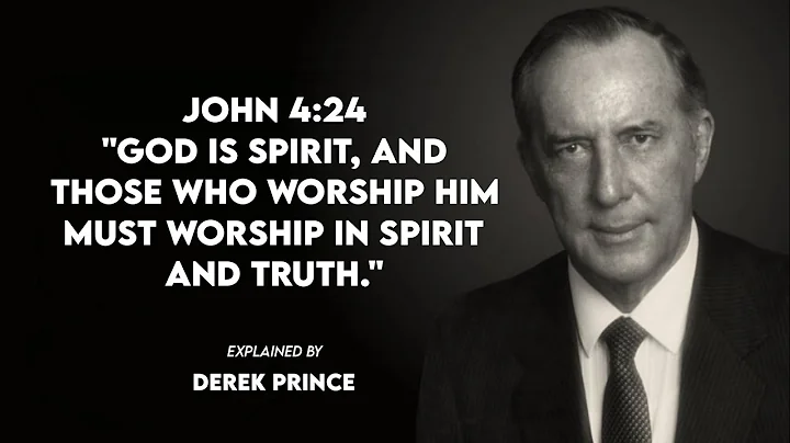 What Does It Means To Worship In Spirit And Truth | Explained by Pastor Derek Prince