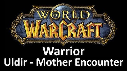World of Warcraft – Uldir Mother Encounter (Warrior Perspective)