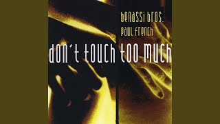 Don&#39;t Touch Too Much (Radio Edit)