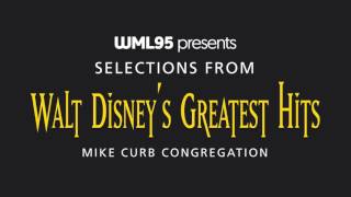 Selections from Walt Disney's Greatest Hits - Mike Curb Congregation