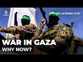 The crucial context of Israel’s war on Gaza | The Listening Post