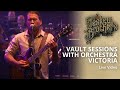 The Teskey Brothers - Vault Sessions with Orchestra Victoria