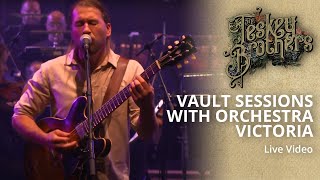 The Teskey Brothers  Vault Sessions with Orchestra Victoria